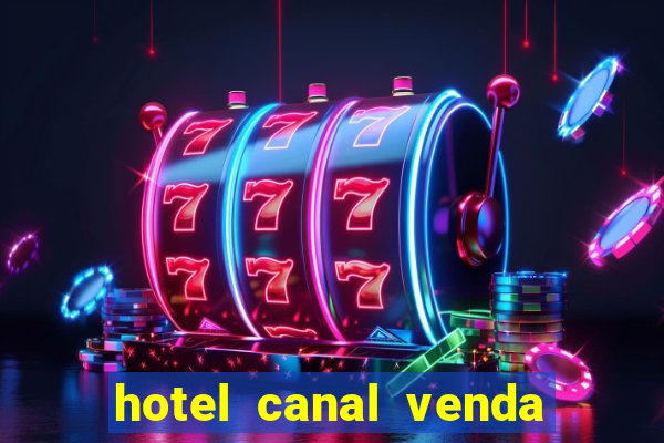 hotel canal venda nova do imigrante